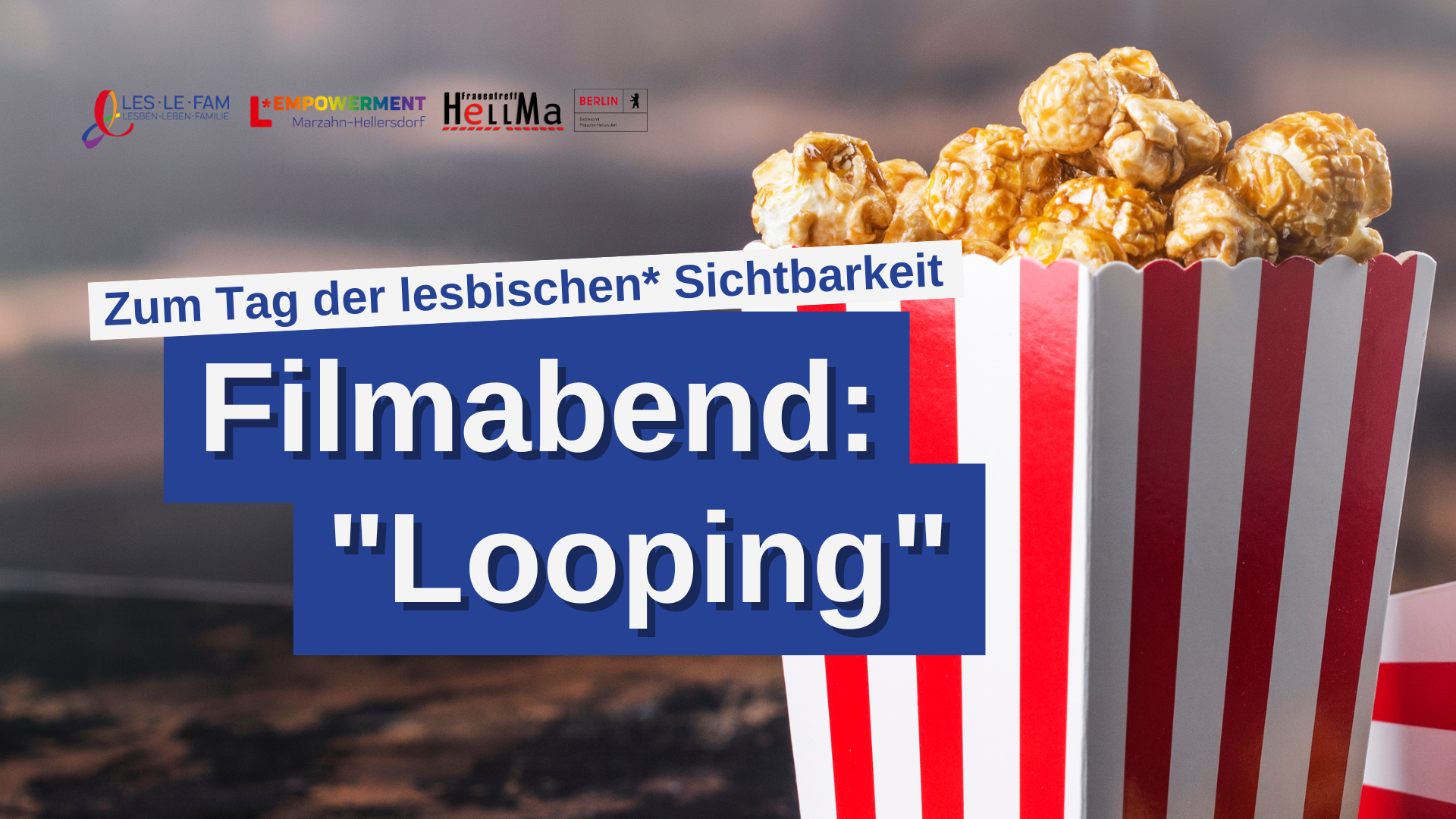 Zum Tag der lesbischen* Sichtbarkeit: Filmabend "Looping"